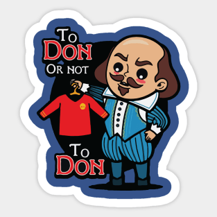 To Don, or not to Don Sticker